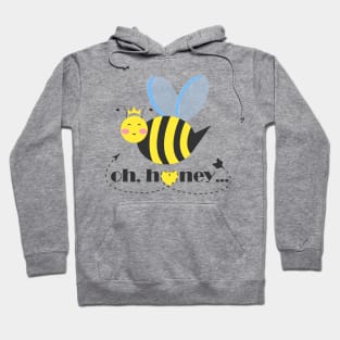 Happy bee princess character with tiara and typography Oh Honey Hoodie